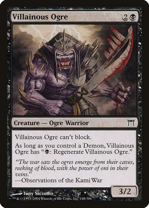 Villainous Ogre · Champions of Kamigawa 148/307