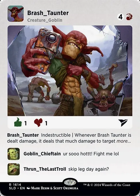 Brash Taunter · Secret Lair Drop 1614/2547