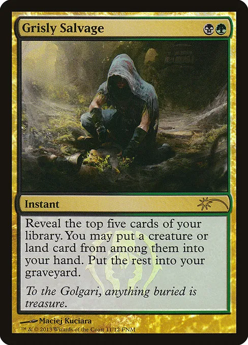 Grisly Salvage · Friday Night Magic 2013 11/12