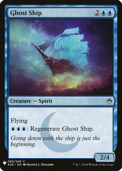 Ghost Ship · The List A25-60/5050