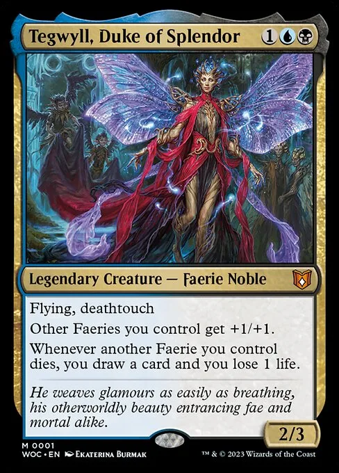 Tegwyll, Duke of Splendor · Wilds of Eldraine Commander 1/173