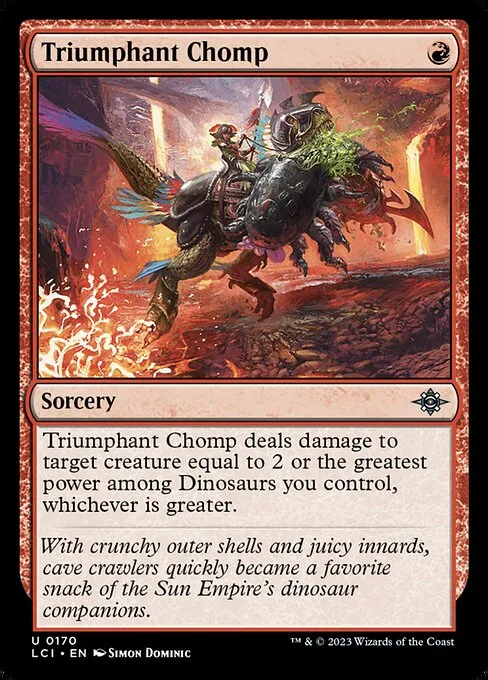 Triumphant Chomp · The Lost Caverns of Ixalan 170/416