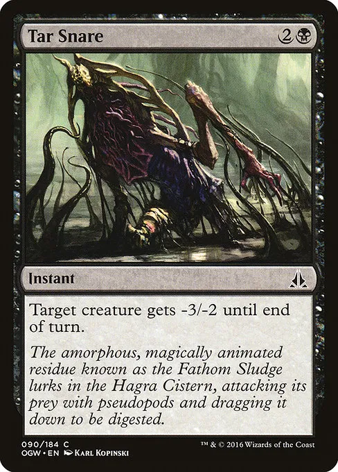 Tar Snare · Oath of the Gatewatch 90/187