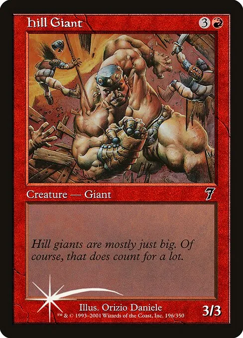 Hill Giant · Seventh Edition 196★/708