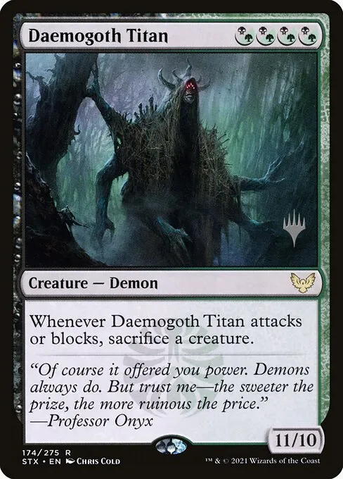 Daemogoth Titan · Strixhaven: School of Mages Promos 174p/164