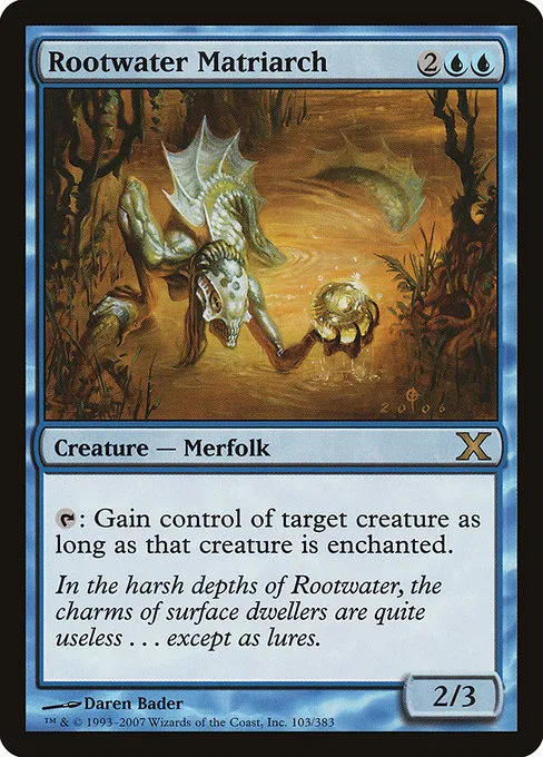 Rootwater Matriarch · Tenth Edition 103/510