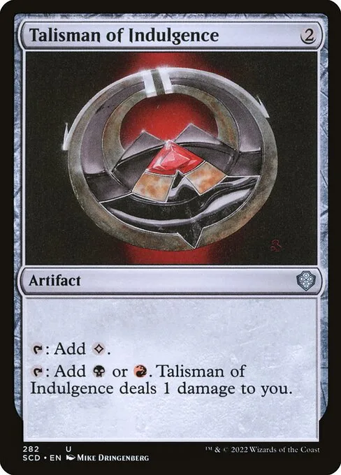 Talisman of Indulgence · Starter Commander Decks 282/352