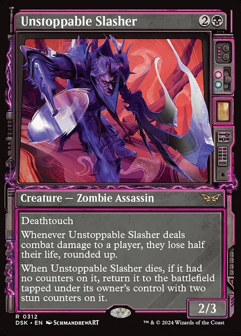 Unstoppable Slasher · Duskmourn: House of Horror 312/419