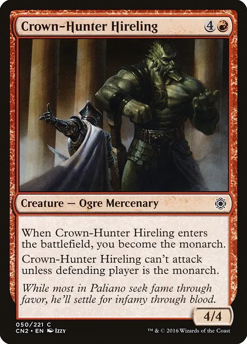 Crown-Hunter Hireling · Conspiracy: Take the Crown 50/222
