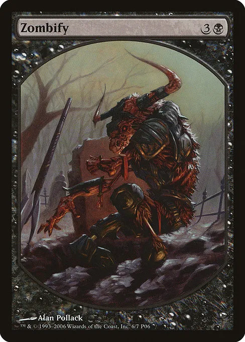 Zombify · Magic Player Rewards 2006 6/7