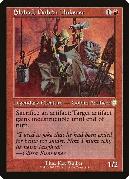Slobad, Goblin Tinkerer · The Brothers' War Commander 118/209