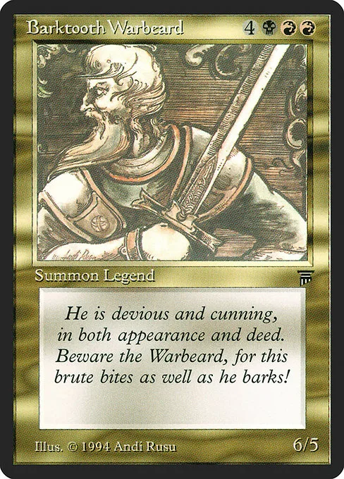 Barktooth Warbeard · Legends 221/310