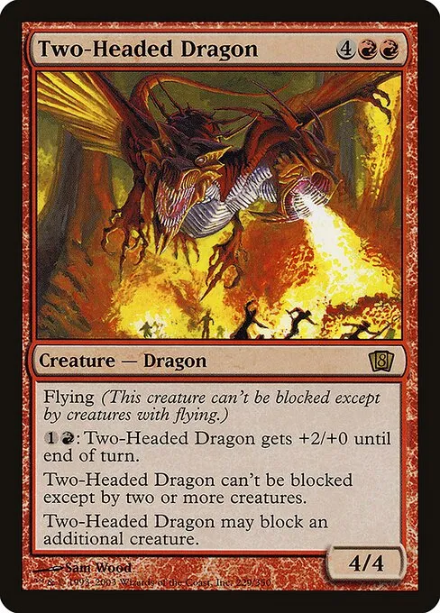 Two-Headed Dragon · Eighth Edition 229★/711