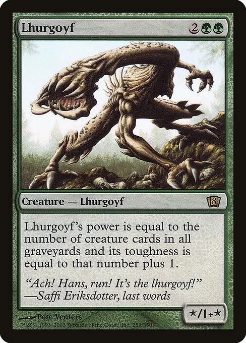 Lhurgoyf · Eighth Edition 259★/711