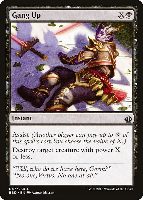 Gang Up · Battlebond 47/256