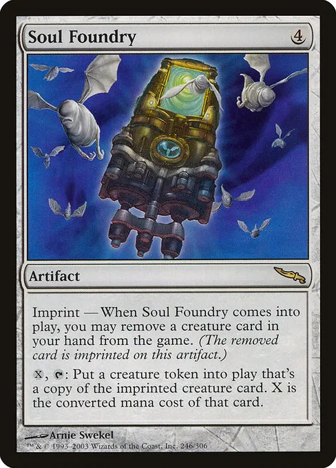 Soul Foundry · Mirrodin 246/306