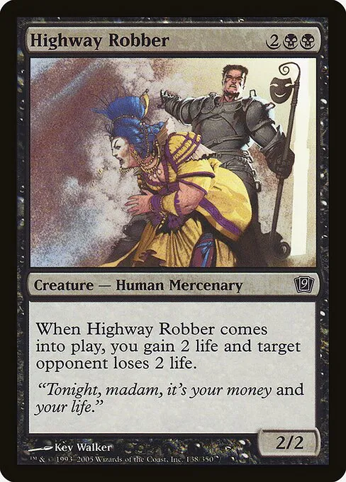 Highway Robber · Ninth Edition 138★/710