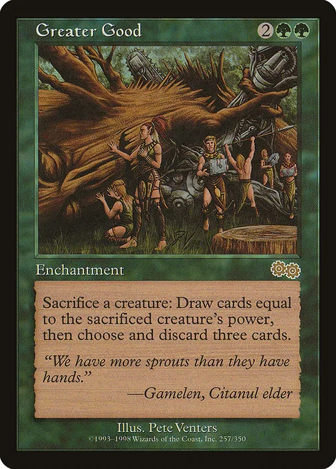 Greater Good · Urza's Saga 257/357