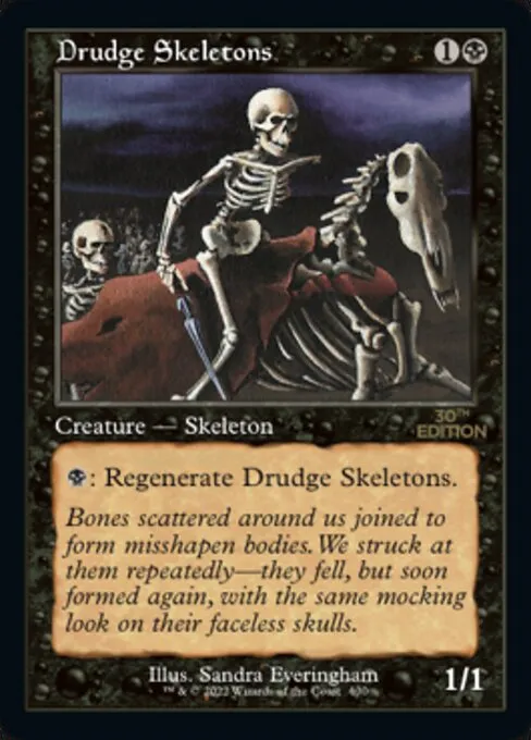 Drudge Skeletons · 30th Anniversary Edition 400/594