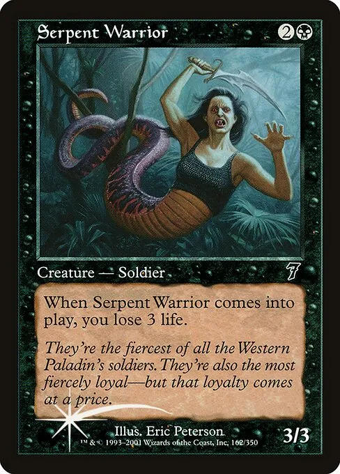 Serpent Warrior · Seventh Edition 162★/708