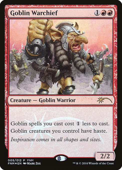 Goblin Warchief · Friday Night Magic 2016 5/12