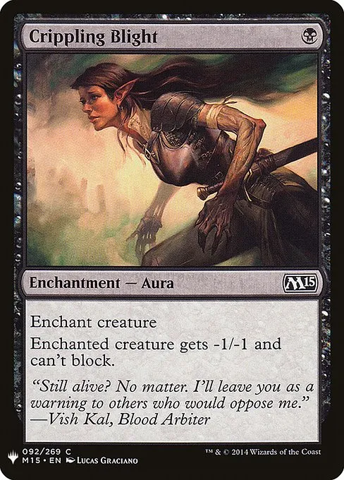 Crippling Blight · The List M15-92/5050