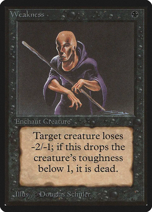 Weakness · Limited Edition Beta 135/302
