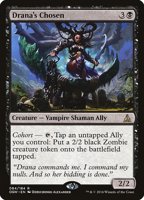 Drana's Chosen · Oath of the Gatewatch 84/187