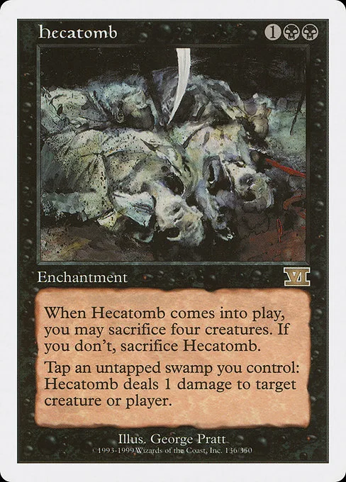 Hecatomb · Classic Sixth Edition 136/351