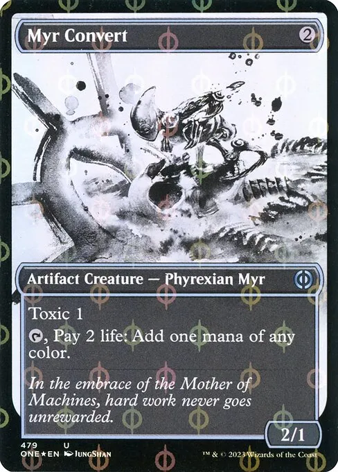 Myr Convert · Phyrexia: All Will Be One 479/479
