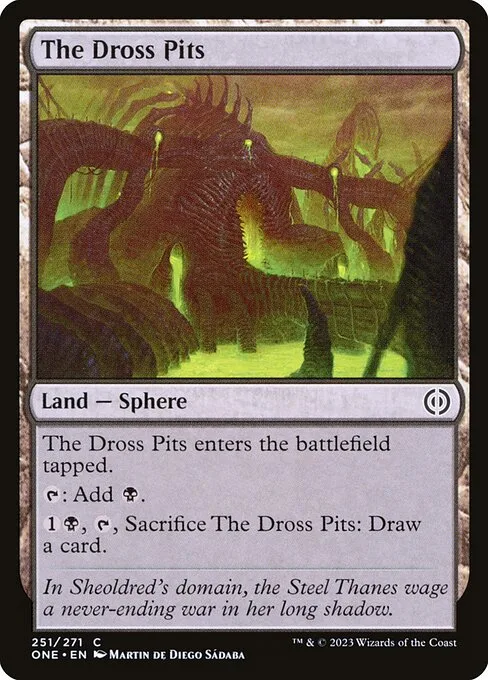 The Dross Pits · Phyrexia: All Will Be One 251/479