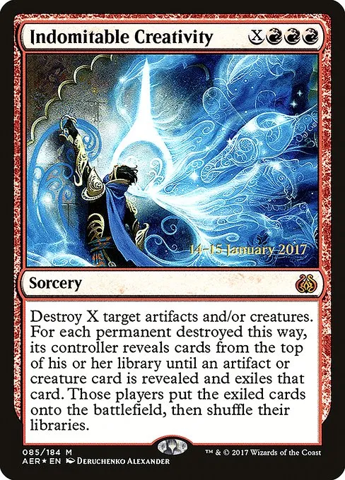 Indomitable Creativity · Aether Revolt Promos 85s/65