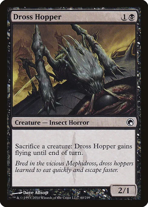 Dross Hopper · Scars of Mirrodin 60/249