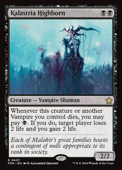 Kalastria Highborn · Foundations 607/771