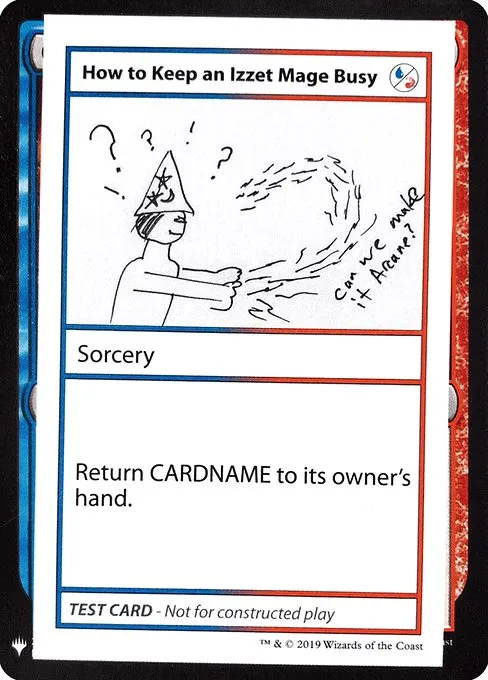 How to Keep an Izzet Mage Busy · Mystery Booster Playtest Cards 2019 93/121