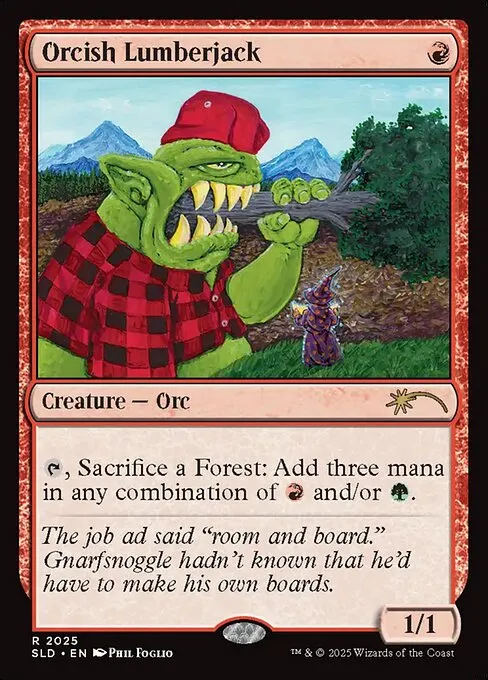 Orcish Lumberjack · Secret Lair Drop 2025/2547