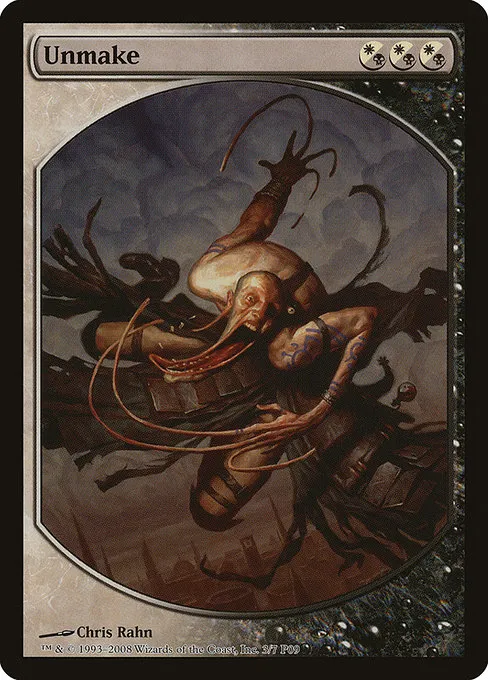 Unmake · Magic Player Rewards 2009 3/13