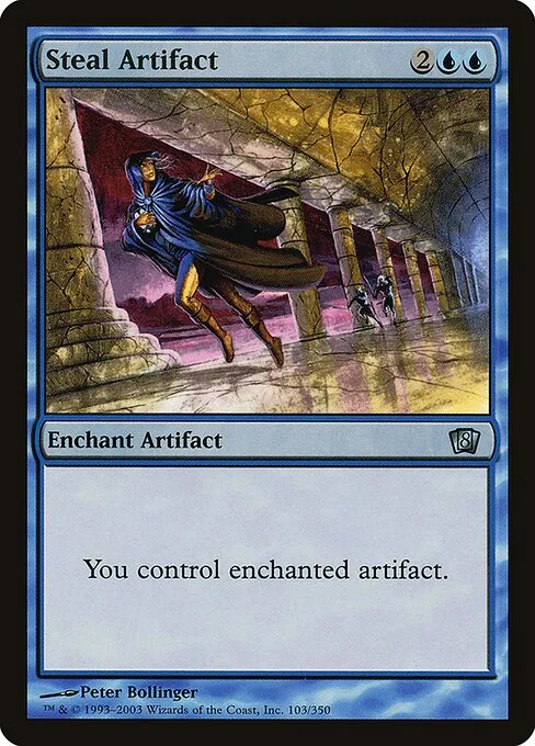 Steal Artifact · Eighth Edition 103★/711