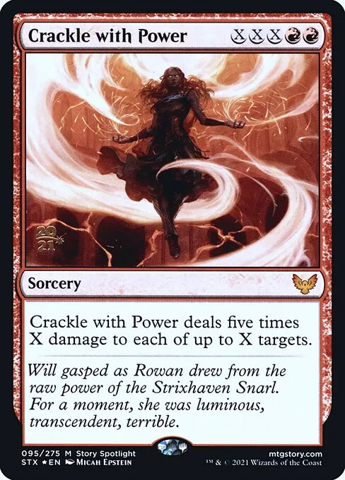 Crackle with Power · Strixhaven: School of Mages Promos 95s/164