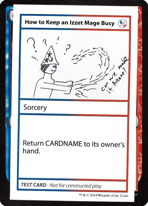 How to Keep an Izzet Mage Busy · Mystery Booster Playtest Cards 2021 93/121