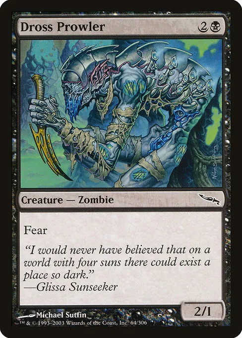 Dross Prowler · Mirrodin 64/306
