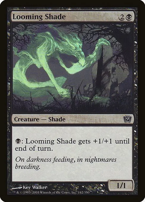 Looming Shade · Ninth Edition 142★/710