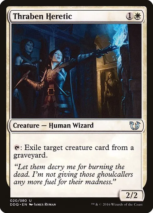 Thraben Heretic · Duel Decks: Blessed vs. Cursed 20/80