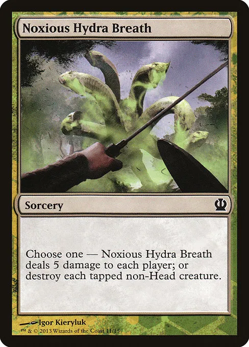 Noxious Hydra Breath · Face the Hydra 11/15
