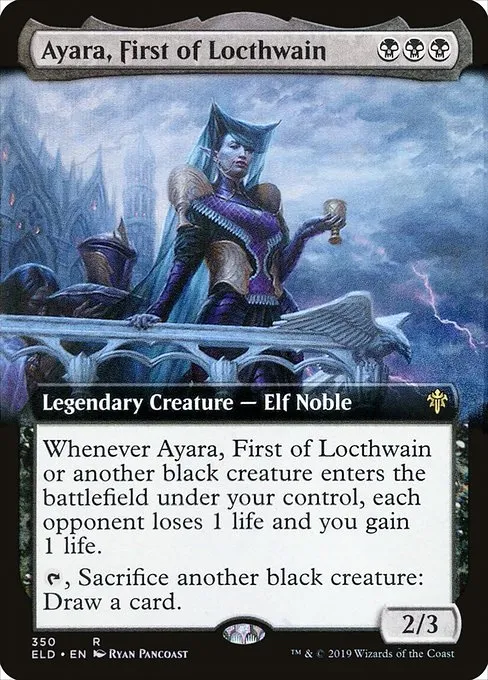 Ayara, First of Locthwain · Throne of Eldraine 350/398