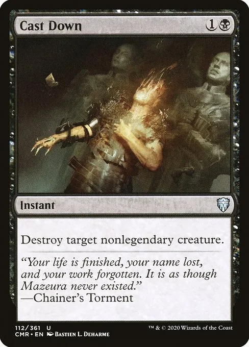 Cast Down · Commander Legends 112/718