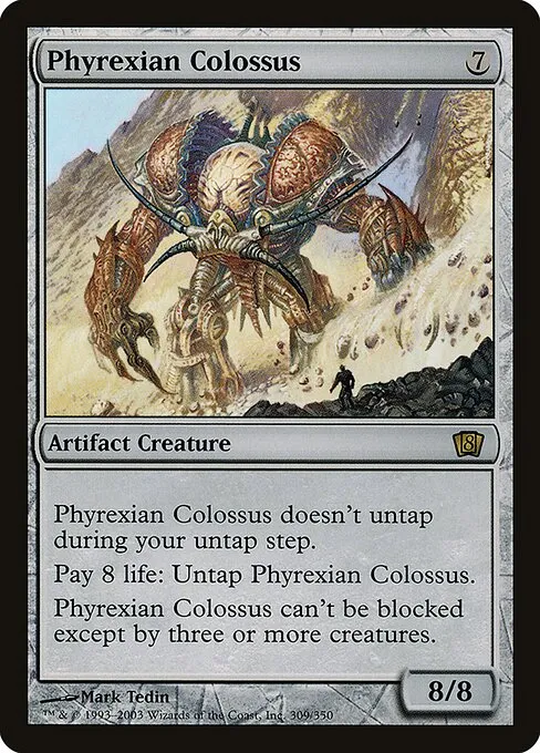 Phyrexian Colossus · Eighth Edition 309★/711