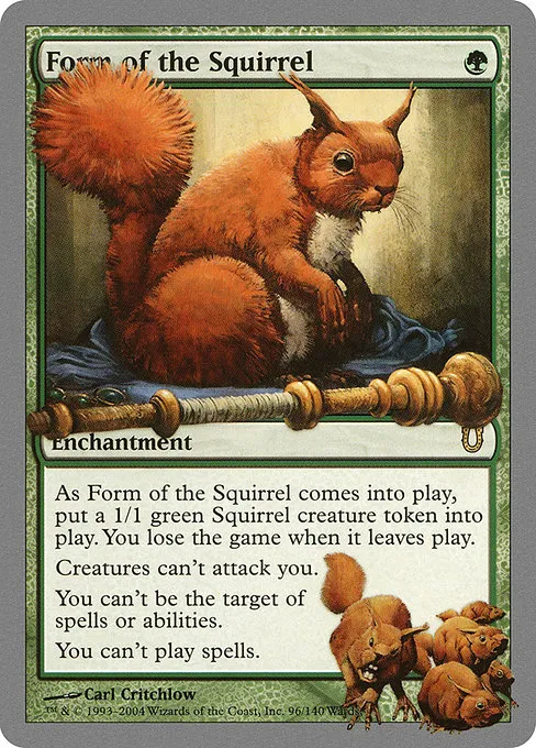 Form of the Squirrel · Unhinged 96/168