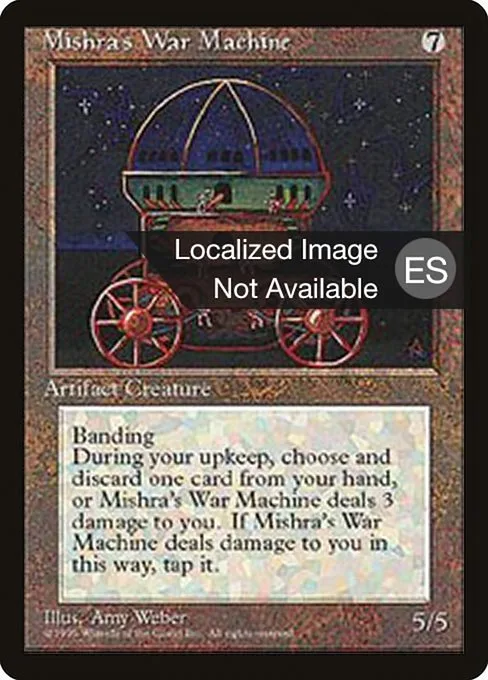 Mishra's War Machine · Fourth Edition Foreign Black Border 337/378