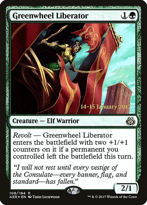 Greenwheel Liberator · Aether Revolt Promos 108s/65